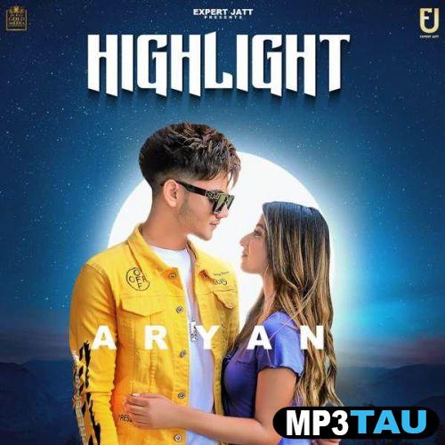 download Highlight-(Mani-Balluana) Aryan mp3